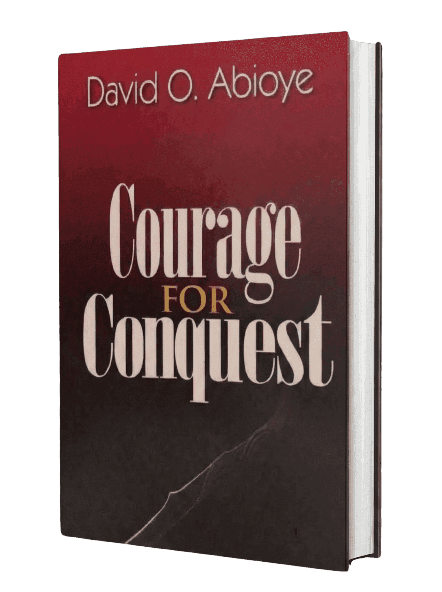 Courage for Conquest